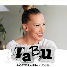 pasztor-anna-tabu-vlog